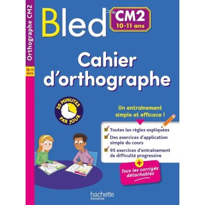 Bled Cahier d'orthographe CM2