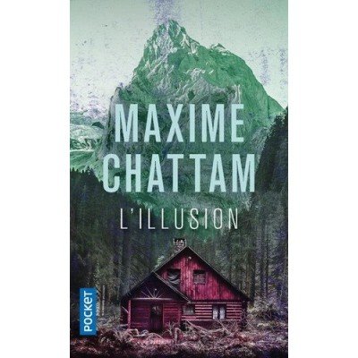 L'illusion - Poche - Maxime Chattam