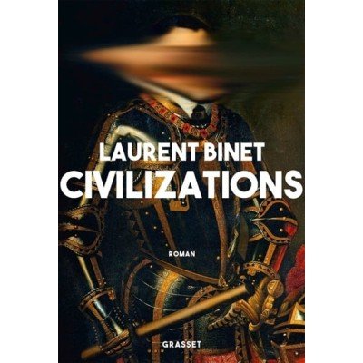 Civilizations - Laurent Binet