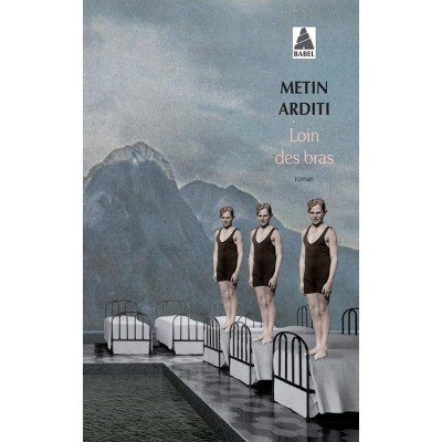 Loin des bras - Poche - Metin Arditi