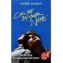 Call me by your name - André Aciman