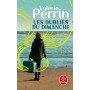 Les oubliés du dimanche - Valérie Perrin