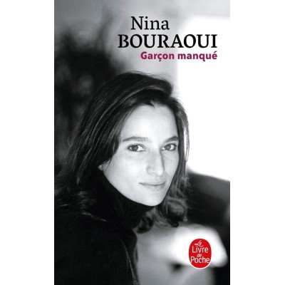 Garcon Manque - Nina Bouraoui