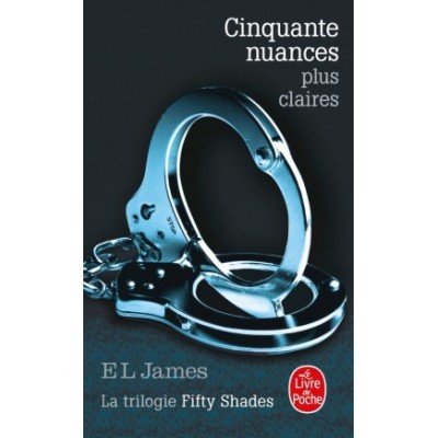 Cinquante nuances plus claire par E.L. James Denyse - Poche