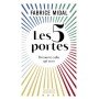 Les 5 portes: Découvre enfin qui tu es par Fabrice Midal - Poche