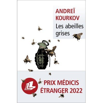 Les abeilles grises par Andreï Kourkov - Poche