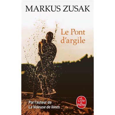 Le pont d'argile - Poche - Markus Zusak