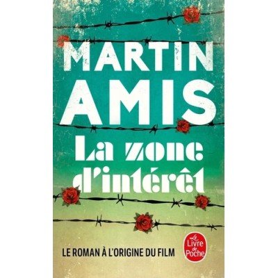 La zone d'intérêt - Poche - Martin Amis