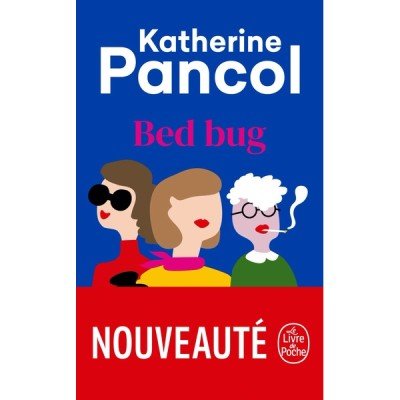 Bed Bug - Poche - Katherine Pancol