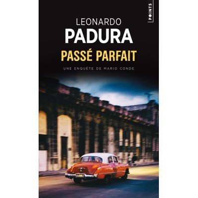 Passé parfait - Poche par Leonardo Padura