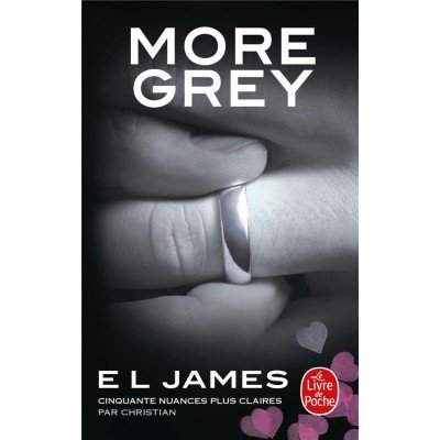 More Grey - Cinquante nuances plus claires par Christian - Poche - E.L. James