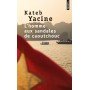 L'homme aux sandales de caoutchouc - Poche par Yacine Kateb