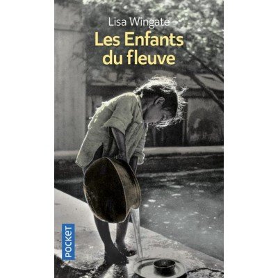 Les enfants du fleuve - Poche par Lisa Wingate