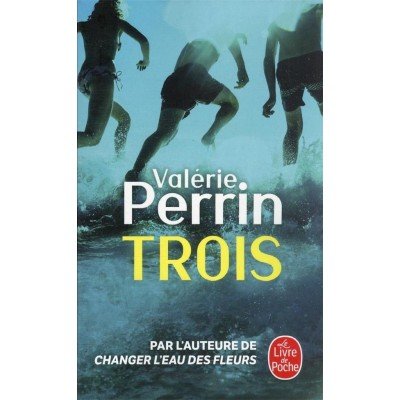 Trois - Poche - Valérie Perrin