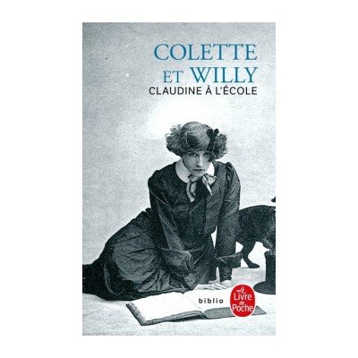 Claudine à l'école - Poche - Willy, Colette