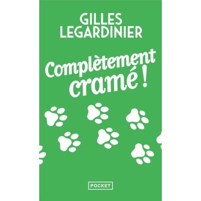 Complétement cramé ! - Poche - Gilles Legardinier