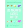 Les pouvoirs cachés du foie - Gagnez des années de vie en bonne santé ! - Poche par Gabriel Perlemuter