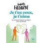 Je t'en veux, je t'aime - Ou comment réparer la relation avec ses parents - Poche par Isabelle Filliozat