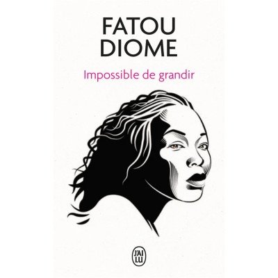 Impossible de grandir - Poche - Fatou Diome