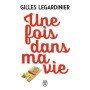 Une fois dans ma vie - Poche - Gilles Legardinier