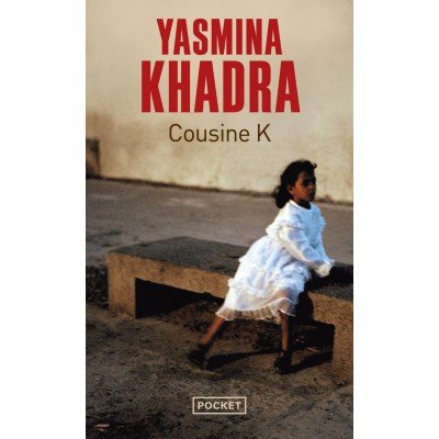 Cousine K - Poche par Yasmina Khadra