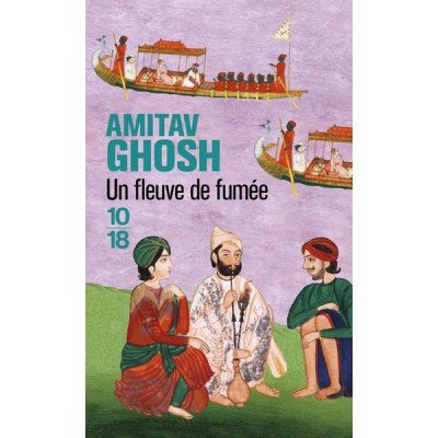 Un fleuve de fumée - Poche - Amitav Ghosh