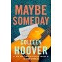 Maybe Someday - Livre Broché de Colleen Hoover