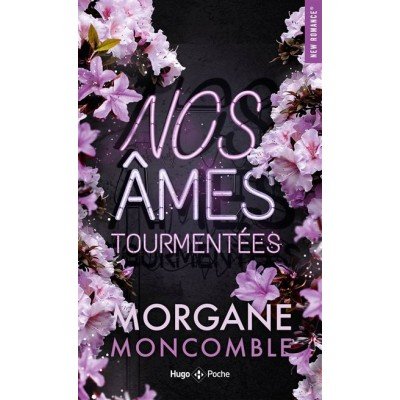 Nos âmes tourmentées - Poche par Morgane Moncomble