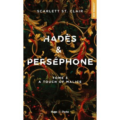 Hadès & Perséphone Tome 3: A touch of malice par Scarlett St. Clair, Robyn Stella Bligh - Poche