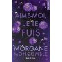 Aime-moi, je te fuis - Poche par Morgane Moncomble