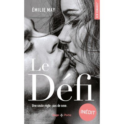 Le Défi - Une seule règle : pas de sexe - Poche par Emilie May