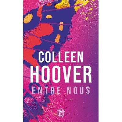 Slammed Tome 3 - Poche - Entre nous par Colleen Hoover