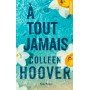 A tout jamais - Grand Format par Colleen Hoover