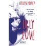 Ugly Love - Poche Colleen Hoover