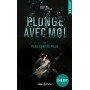 Plonge avec moi Tome 2 - Poche - Peau contre peau par Oly TL