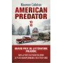 American Predator par Maureen Callahan