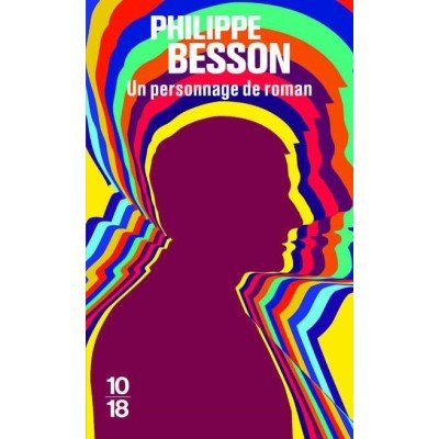 Un personnage de roman - Poche par Philippe Besson