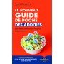 Le nouveau guide de poche des additifs - Poche par Rosalie Chancerelle