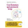 Ces femmes qui pensent trop - Débrancher (enfin) son mental et reconquérir sa vie - Poche par Susan Nolen-Hoeksema