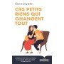 Ces petits riens qui changent tout - Poche par Susan Terkel & Larry Terkel