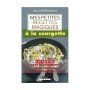 Mes petites recettes magiques à la courgette - Poche