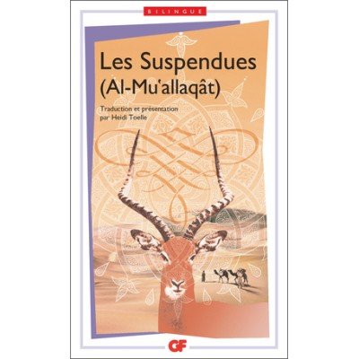 Les suspendues (Al-Mu'allaqât) - Collectif