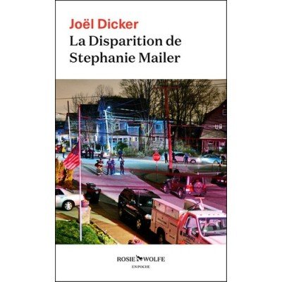 La disparition de Stéphanie Mailer - Poche - Joël Dicker