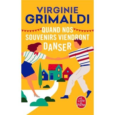 Quand nos souvenirs viendront danser - Poche - Virginie Grimaldi