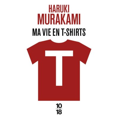 Ma vie en T-shirts - Poche - Haruki Murakami