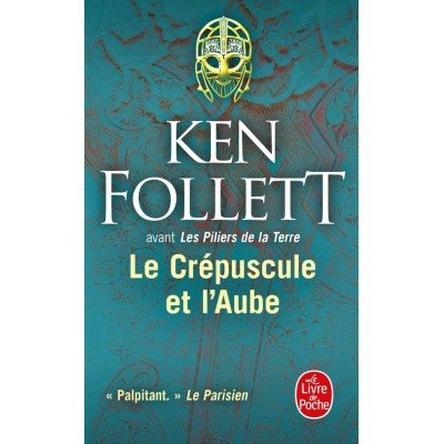 Le crépuscule et l'aube - Poche - Ken Follett