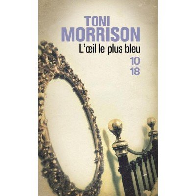 L'oeil le plus bleu - Poche - Toni Morrison