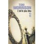 L'oeil le plus bleu - Poche - Toni Morrison