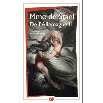 De l'Allemagne - Tome 2 - Poche - Germaine de Staël-Holstein - Simone Balayé