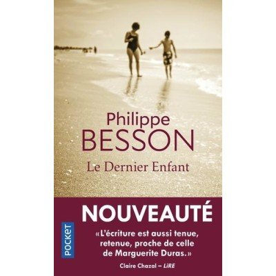 Le dernier enfant - Poche - Philippe Besson